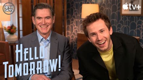 Hello Tomorrow! Star Billy Crudup and Cast on the .